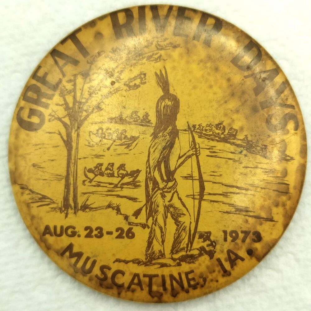 Great River Days Muscatine Iowa 70s Vintage Pin Festival Button Pinback 1973